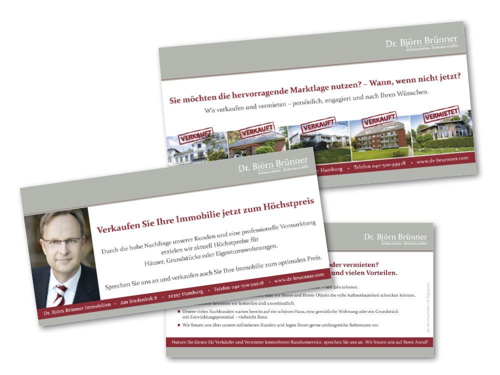 2-seitiger Flyer DIN Lang; Vorderseite: Logo, Immobilienbeispiele, die bereits verkauft wurden und Werbetext; Rückseite: Dr. Björn Brünner, Kontaktdaten, Logo, Text Handlungsaufforderung